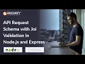 GetUsers API API Request Schema with Joi Validation in NodeJS and Express