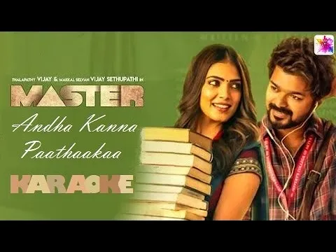 Download MP3 Master - Andha Kanna Paathaakaa Karaoke with Lyrics | Thalapathy Vijay & Anirudh Ravichander