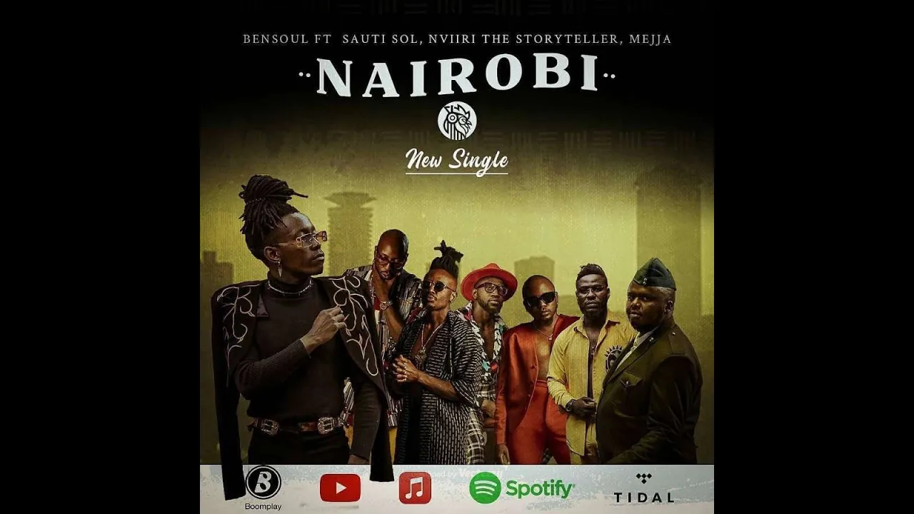 Nairobi Lyrics - Bensoul ft Sauti Sol, Nviiri the Storyteller, Mejja Nairobi Lyrics - Bensoul ft Sauti Sol, Nviiri the Storyteller, Mejja