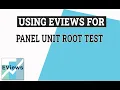 eViews Helper Panel Unit Root Test in eViews