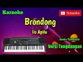 Download Lagu Brondong ( Iis Apita ) Karoke Musik Sandiwaraan Cover Tengdungan