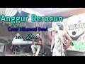 ANGGUR BERACUN MINAWATI DEWI cover Elis live BMW entertainment