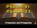 PSALM 91 PSALM 23 The Two Most Powerful Prayers In The Bible