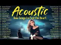 Download Lagu Acoustic Love Songs with Lyrics 2025 💖 Acoustic Music 2025 New Songs to Feel the Heart