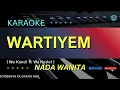 Download Lagu KARAOKE WARTIYEM NADA WANITA ( Wa Kancil Ft  Wa Koslet  ) Versi RAMPAK KENDANG