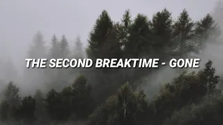 Download THE SECOND BREAKTIME - GONE ( LYRICS VIDEO ) MP3