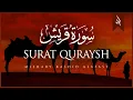 Download Lagu Soera Qoeraisj (Koeraisj) | Mishary Rashid Alafasy | Mashari bin Rashid Al-Afasi | Soera Quraish