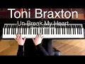 Download Lagu Toni Braxton - Un-Break My Heart  ( Solo Piano Cover) - Maximizer