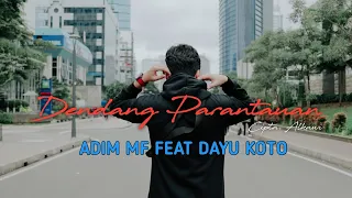 Download Adim MF Feat Dayu Koto - Dendang Parantauan ( Official Video Lirik ) MP3