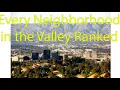 Ranking all the San Fernando Valley Neighborhoods S-F