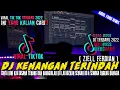 Download Lagu DJ KENANGAN TERINDAH REMIX FULL BASS | Ziell Ferdian | VIRAL TIK TOK TERBARU 2022