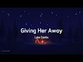 Luke Combs - Giving Her Away (Lyrics)