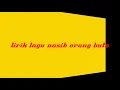 Download Lagu Lirik lagu nasib orang buta