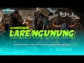 Lagu DJ BANTENGAN (LARE GUNUNG) SURO REJO JOYO