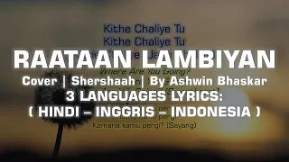 rataan lamiyan cover and lyrics in 3 languages hindi english bahasa indonesia 