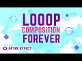 Loop Animations Compositions After Effects Easy Tutorial