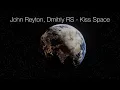 Download Lagu John Reyton, Dmitriy RS - Kiss Space