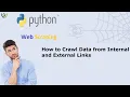 How to Crawl Data from Internal and External Links