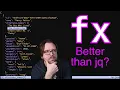 fx A better JSON tool than jq