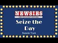 Download Lagu Seize the Day - Newsies Karaoke