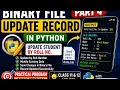 Update Record in Binary File Using Python Pickle Class 12 Practical Part 5