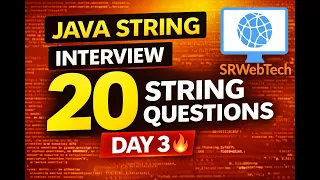 Top 20 Java String Interview Questions Answers Core Java Interview Preparation Day 3