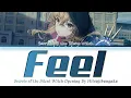 Download Lagu Secrets of the Silent Witch - Opening FULL『Feel』by Hitsujibungaku (Lyrics)