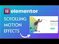 How to Add Scrolling Effects to Your Website Using Elementor Elementor Tutorial 2022