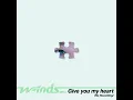 Give you my heart (Re-Recording)