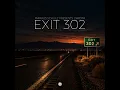 Exit 302 (Extended Mix)