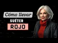 Como combinar Sueter Rojo TIPS PARA VESTIR BIEN
