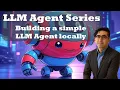 Building a simple LLM Agent locally Ollama - 01 Part