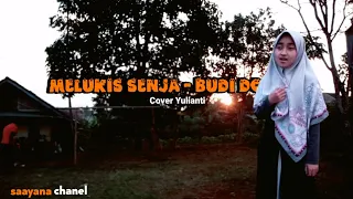 Download Yulianti | Melukis Senja - Budi Doremi (Cover) MP3