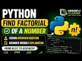 Factorial of a Number in Python Easy Logic Code Explanation Beginners to Interview Level