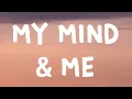 Selena Gomez - My Mind \u0026 Me (Lyrics)