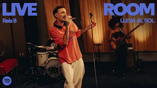 Rels B - LLEVA AL SOL (Live) | Spotify Live Room