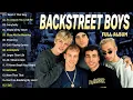 Lagu Best of Backstreet Boys💕Backstreet Boys Greatest Hits Full Album of All Time🎶Backstreet Boy Playlist