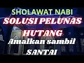 Download Lagu AMALKAN SHOLAWAT ASQHIL SETIAP HARI SEBELUM BERAKTIFITAS REJEKI PASTI MENGEJARMU MUSTAZAB