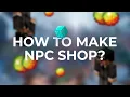 HOW TO MAKE A NPC STORE MINELAND NETWORK LESSON 5