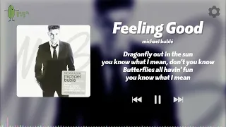 요즘 재즈가 좋은 내가 듣는 노래 Michael Bublé Feeling Good 가사포함 Lyrics 