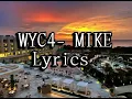 WYC4 -MIKE (lyrics)
