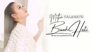 mitha talahatu buah hati official music video 