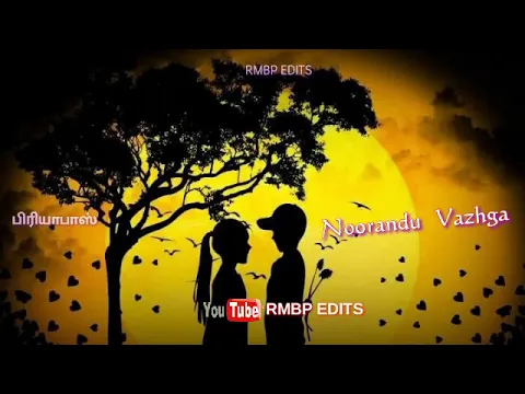 Download MP3 noorandu kalam vazhga || tamil birthday song  ||Tamil best birthday WhatsApp status || RMBP EDITS ||