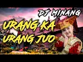 Download Lagu DJ MINANG, URANG KA URANG JUO
