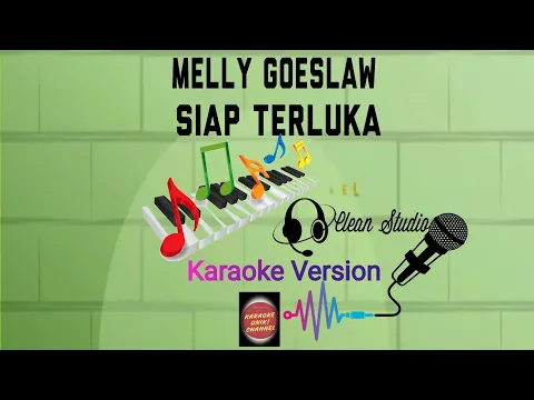 Download MP3 Karaoke Melly Goeslaw - Siap Terluka | Karaoke Unik