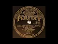 Ralph Kirberry (The Dream Singer) - Lullaby of the Leaves (1932)