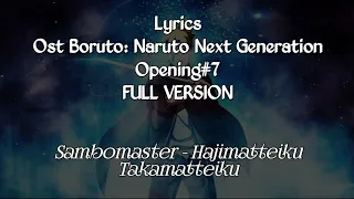 Download Sambomaster - Hajimatteiku Takamatteiku FULL VERSION || Ost Boruto: Naruto Next Generation Opening 7 MP3