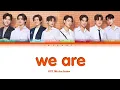 เรามีเรา (WE ARE) - Pond, Phuwin, Winny, Satang, Aou, Boom, Marc, Poon | Color Coded Lyrics