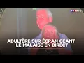 Download Lagu Adultère sur écran géant : le malaise en direct｜TF1 INFO