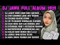 Download Lagu DJ JAWA TERBARU 2025 FULL BASS 🎶 DJ LANGIT BUMI KANG DADI SAKSINE 🎶 DJ AKU CAH KERJO 🎶 DJ JAWA VIRAL